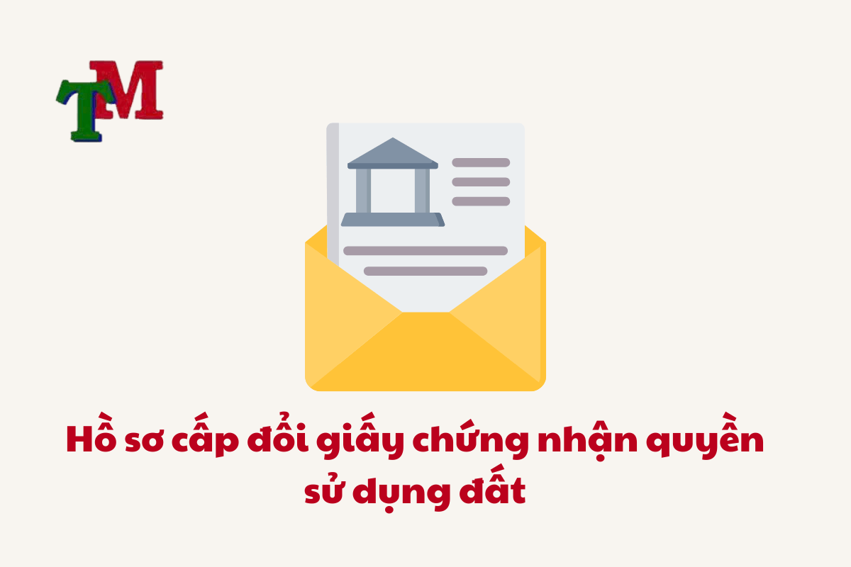 Cấp Đổi Giấy Chứng Nhận Quyền Sử Dụng Đất: Hồ Sơ, Thủ Tục và Phí Cập Nhật Mới Nhất 2 Cap Doi Giay Chung Nhan Quyen Su Dung Dat 3