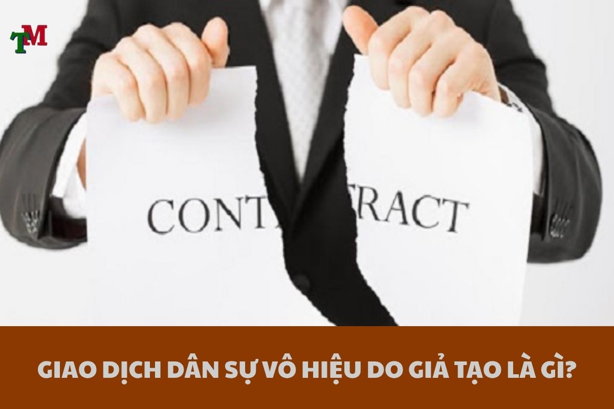 Giao dịch giả tạo: Nhận diện và hệ quả pháp lý cần lưu ý 1 Giao dich gia tao