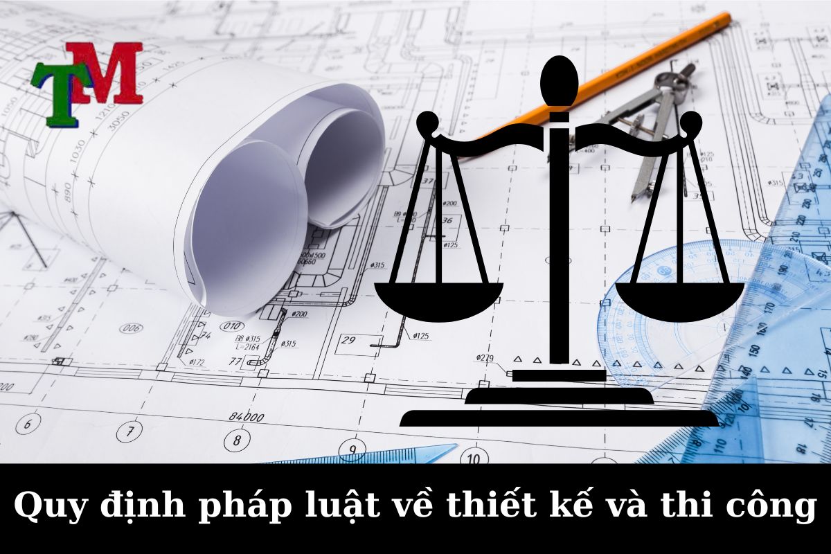 Quy định pháp luật về hồ sơ thiết kế công trình