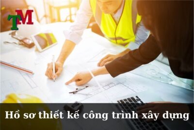 Hồ sơ thiết kế công trình xây dựng