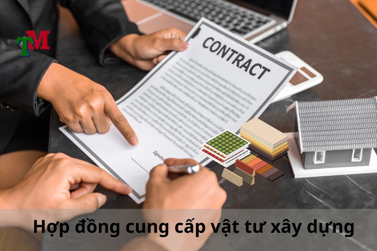 Hợp đồng cung cấp vật tư xây dựng 