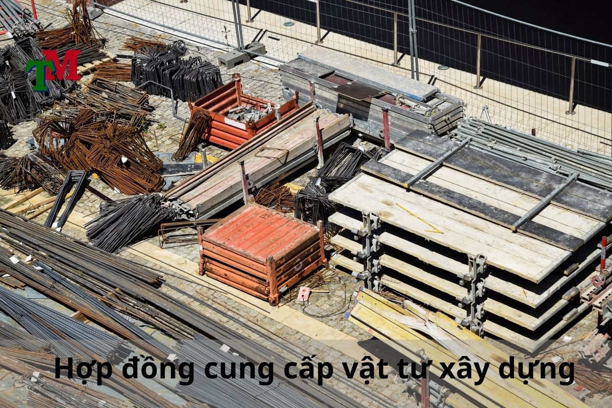 Hợp đồng cung cấp vật tư xây dựng 