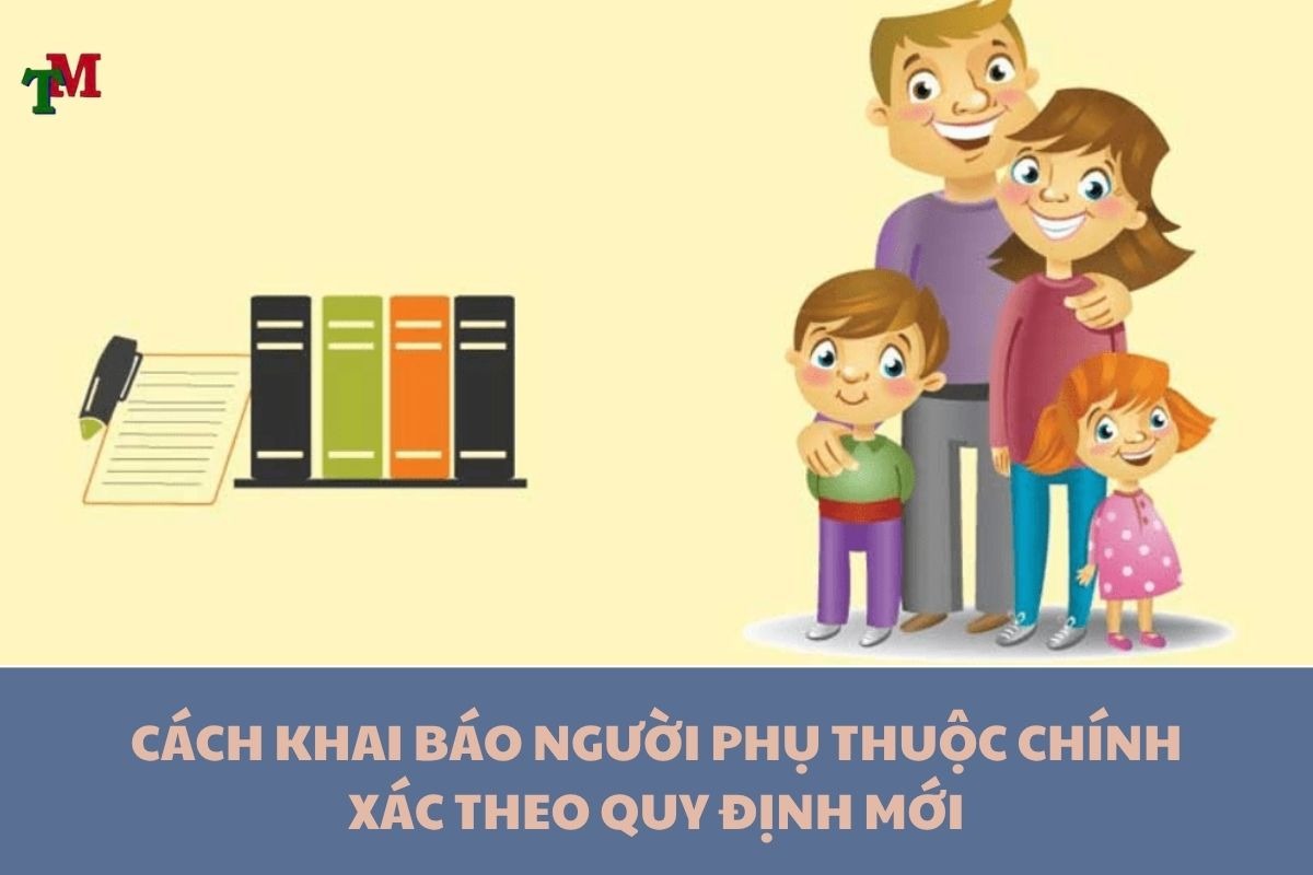 Khai báo người phụ thuộc đúng luật – Cách thực hiện để giảm trừ thuế TNCN hợp lệ 2 KHAI BAO NGUOI PHU THUOC 3