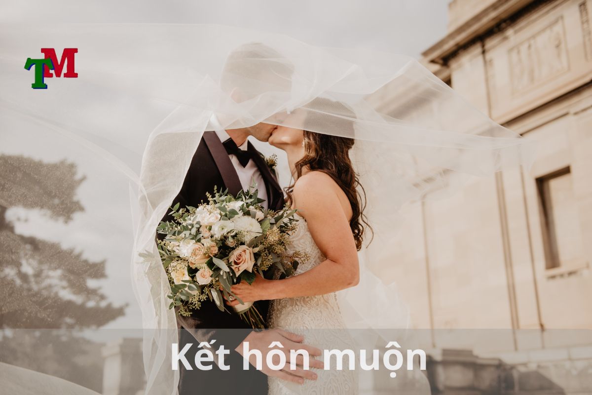 Kết hôn muộn