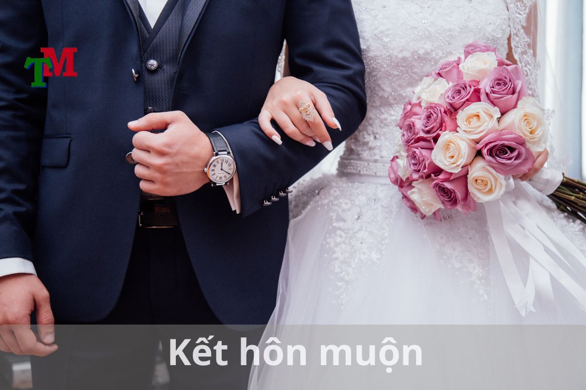 Kết hôn muộn