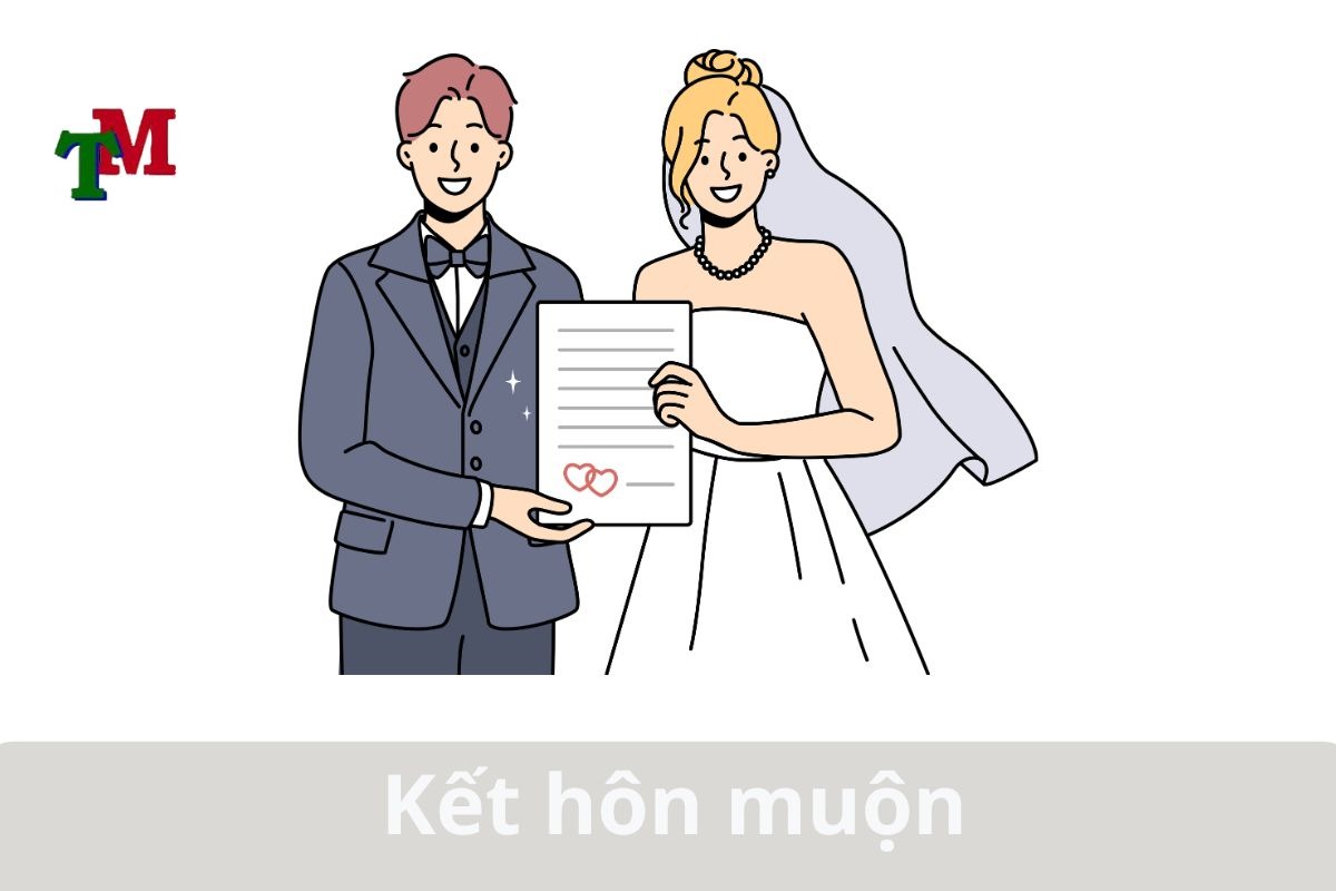 Kết hôn muộn