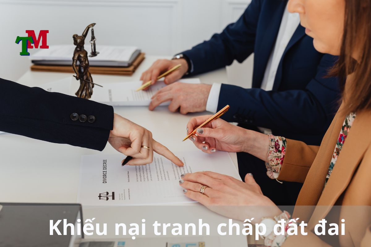 Khiếu nại tranh chấp đất đai 