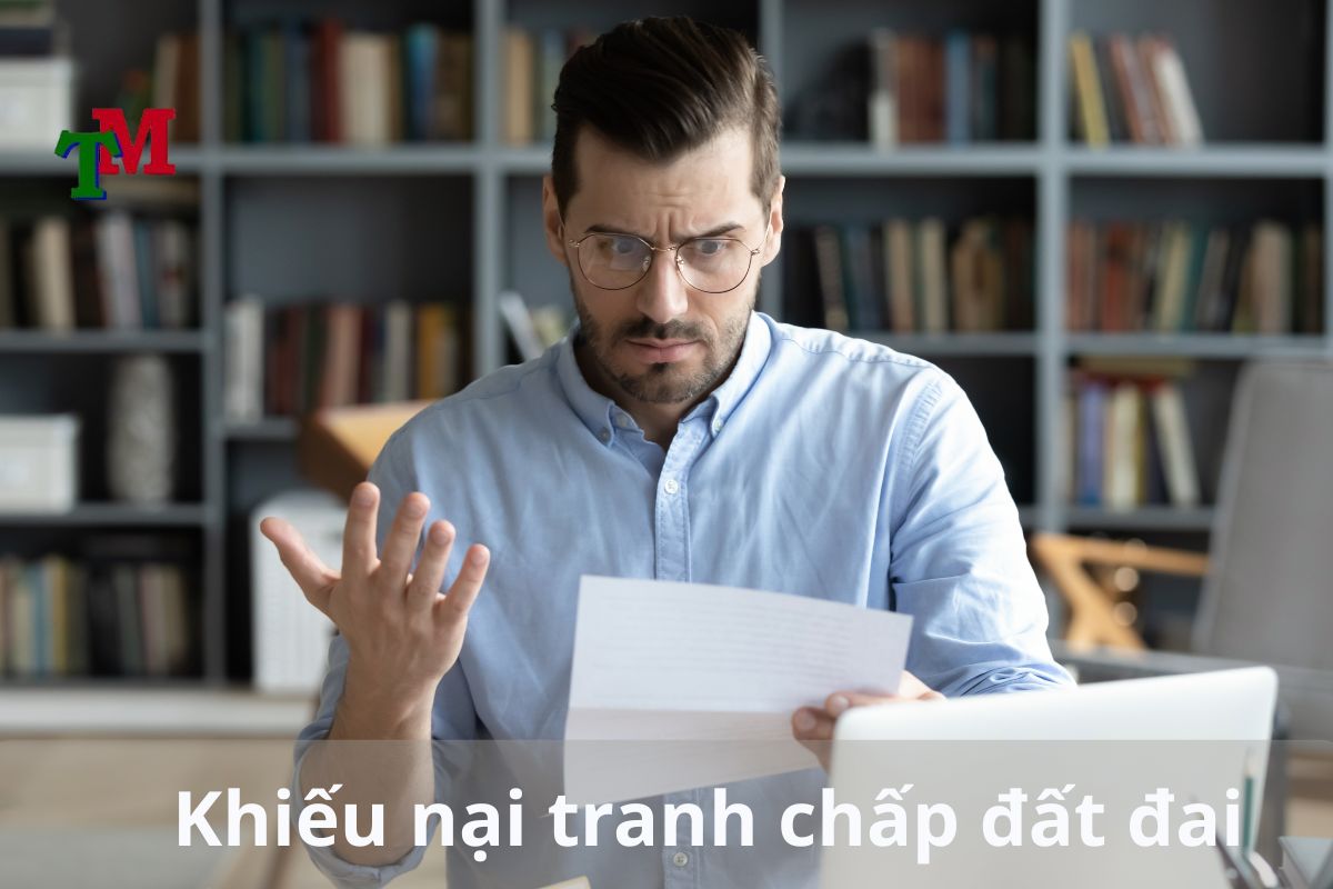 Khiếu nại tranh chấp đất đai 