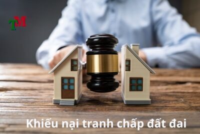 Khiếu nại tranh chấp đất đai