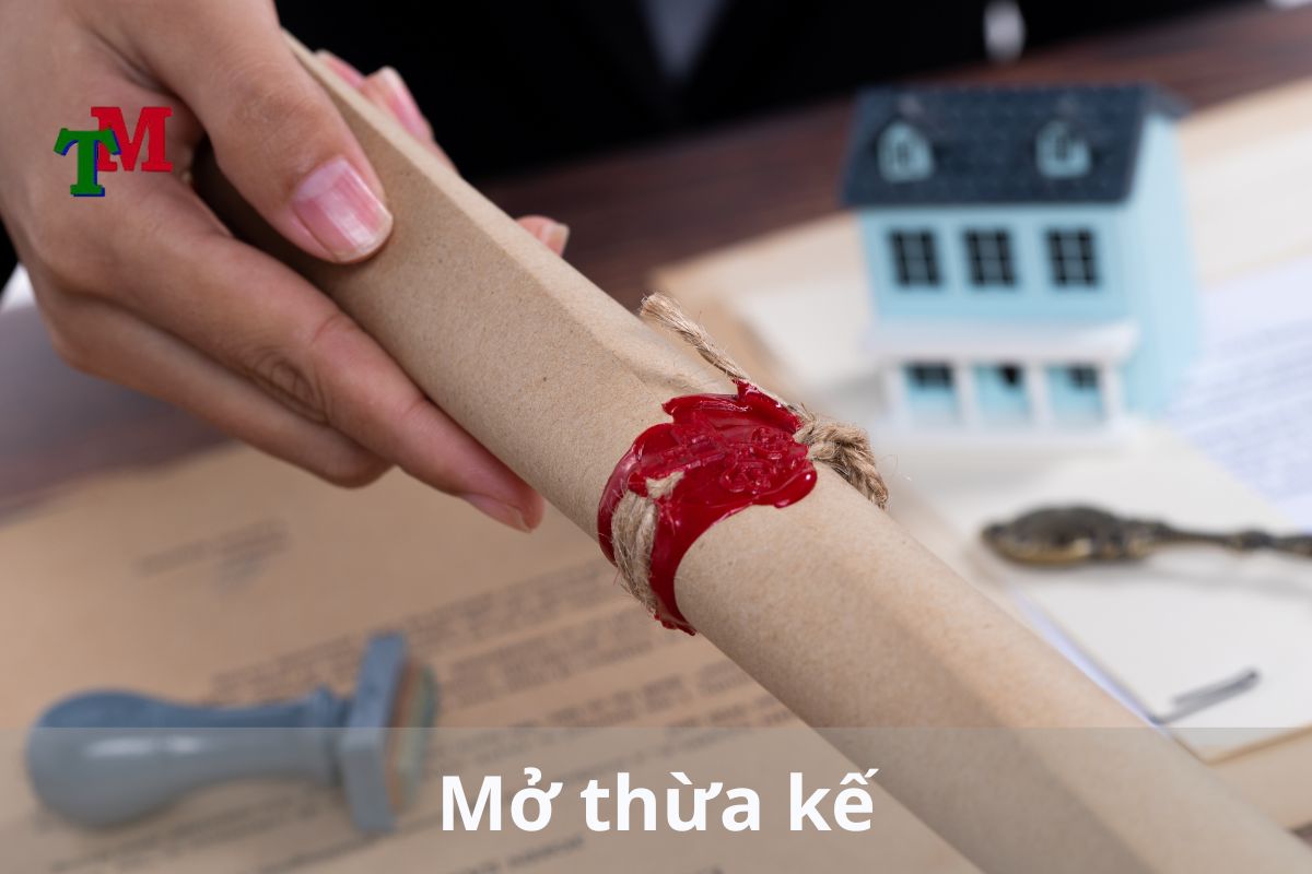 Thời điểm mở thừa kế là gì? Trình tự, thủ tục mở thừa kế 1 Mở thừa kế