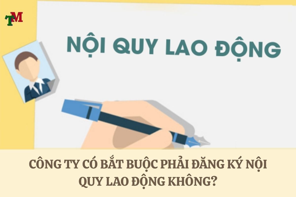 Nội quy lao động: Quy định bắt buộc, cách xây dựng đúng luật và mẫu nội quy công ty cập nhật mới nhất 4 NOI QUY LAO DONG 2
