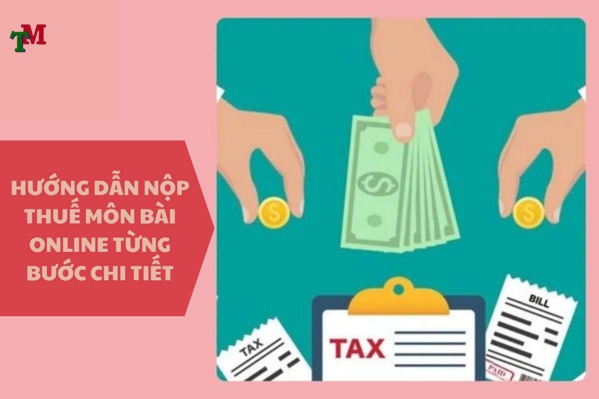 Nộp thuế môn bài online đúng quy định: Hướng dẫn, thủ tục và lưu ý quan trọng 2 NOP THUE MON BAI 2