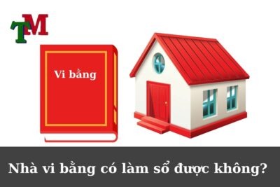 Nhà vi bằng có làm sổ được không
