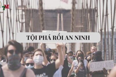 Phân tích pháp lý tội phá rối an ninh theo quy định hiện hành 25 TOI PHA ROI AN NINH
