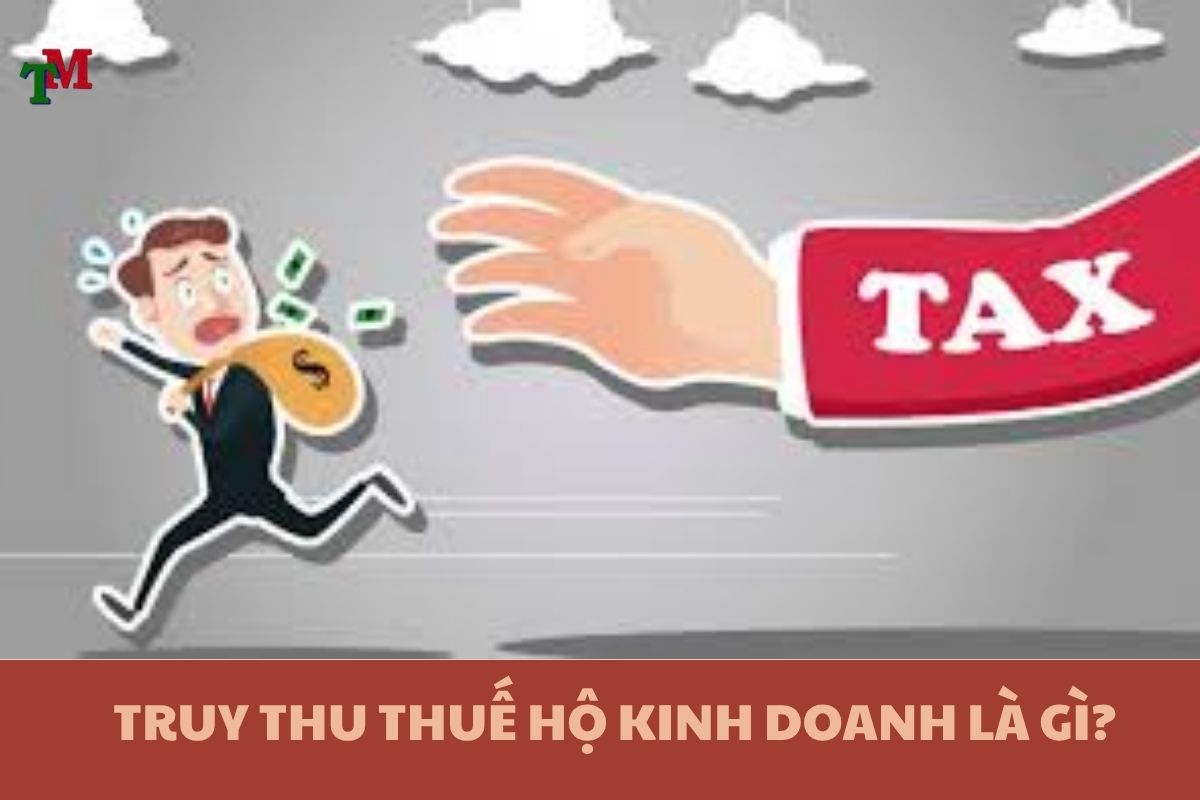 TRUY THU THUE HO KINH DOANH
