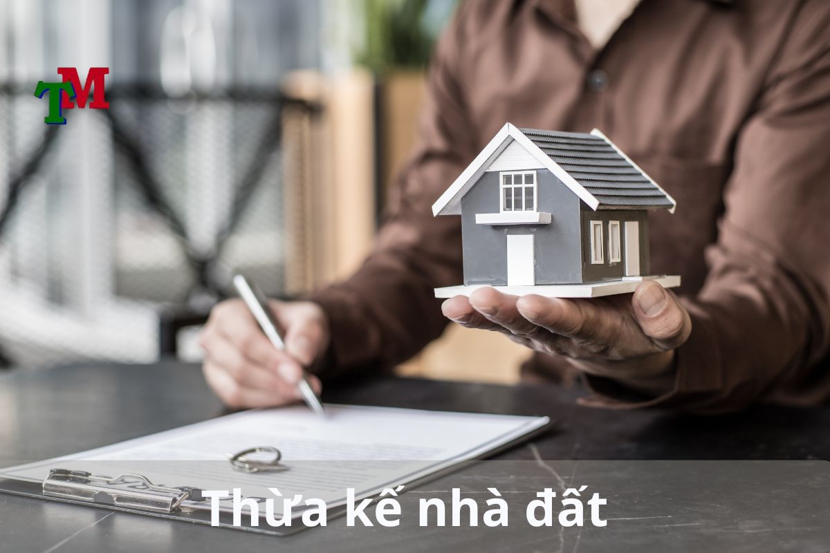 Thừa kế nhà đất