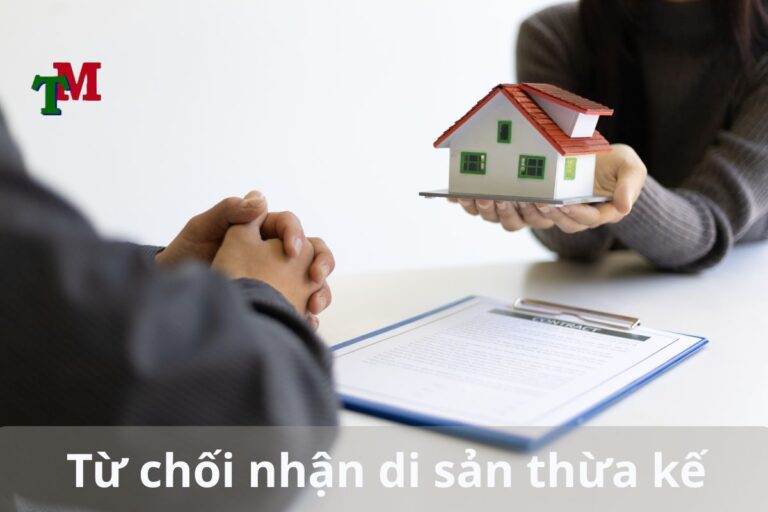 Từ chối nhận di sản thừa kế