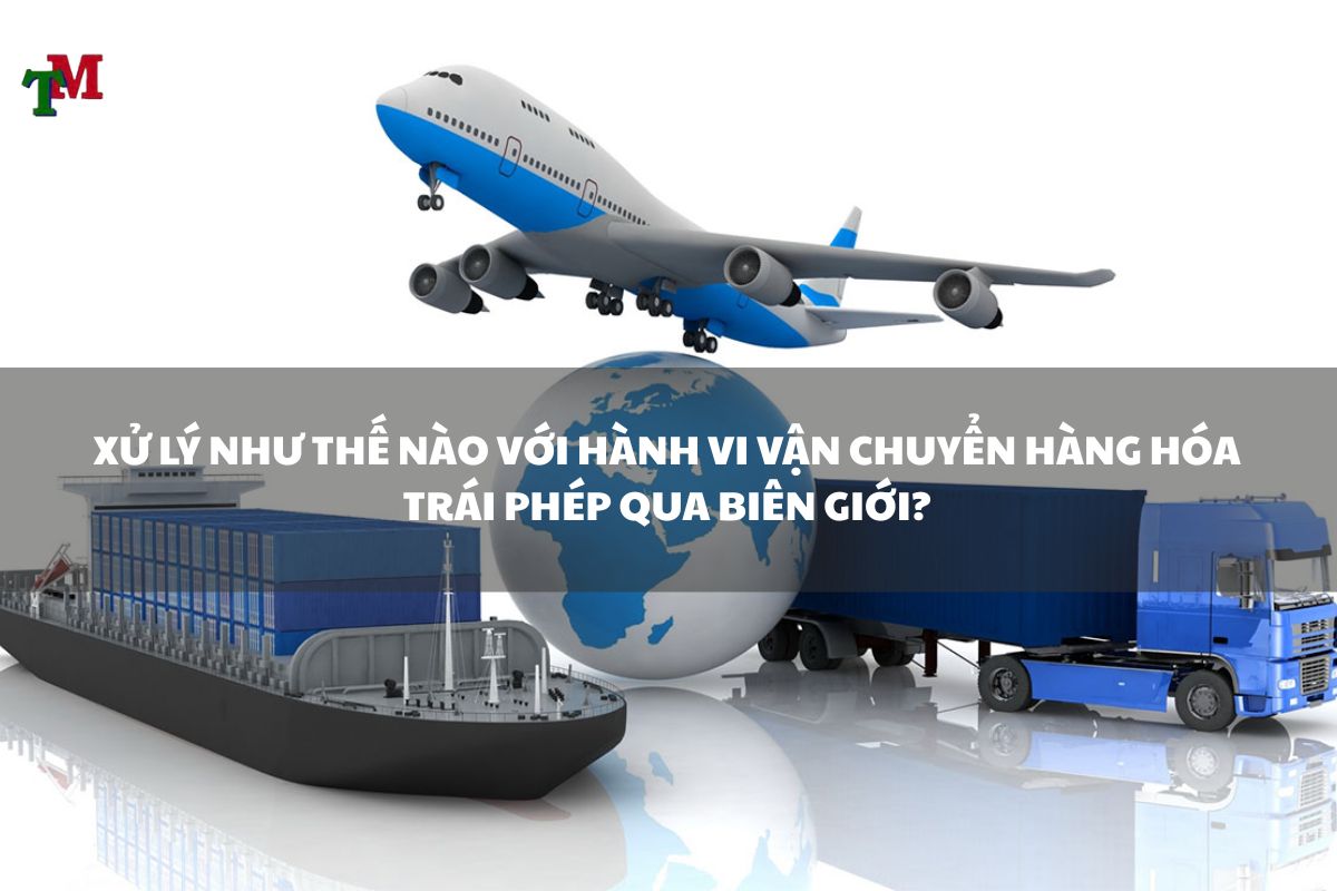 VAN CHUYEN HANG HOA TRAI PHEP QUA BIEN GIOI 3